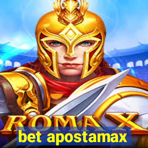 bet apostamax